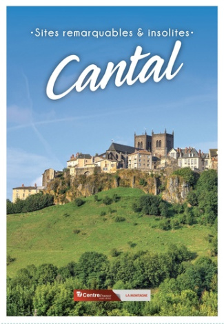 Sites remarquables et insolites du Cantal