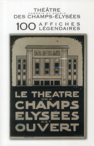COLLECTIF-Th_tre_des_Champs-Elys_es._100_affiches_l_gendaires-9782365950169_0