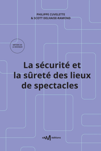 CUVELETTE-La_s_curite_et_la_s_ret_des_lieux_de_spectacles-9782367480725_0