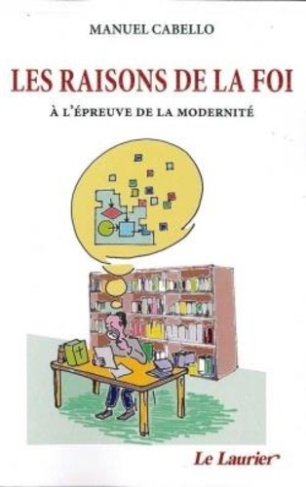 Cabello_Manuel-Les_raisons_du_christianisme._Une_d_fence_de_la_foi_chr_tienne-9782864953623_0