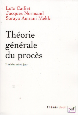 Cadiet_Lo_c_Normand_Jacques_Amrani-Mekki_Soray-Th_orie_g_n_rale_du_proc_s._2e_dition_revue_et_augment_e-9782130608011_0