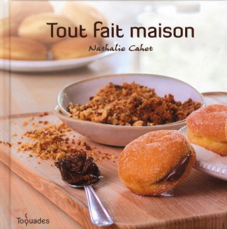 Cahet_Nathalie_Princet_Aline_Brouant_Isabelle-Tout_fait_maison-9782754020619_0