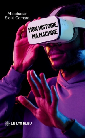 Camara_Aboubacar_Sidiki-Mon_histoire_ma_machine-9791044034137_0