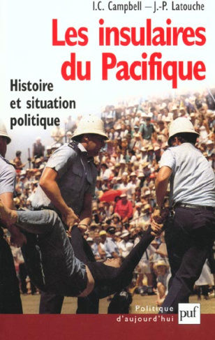 Campbell_Ian-C_Latouche_Jean-Paul-Les_insulaires_du_Pacifique._Histoire_et_situation_politique-9782130519263_0