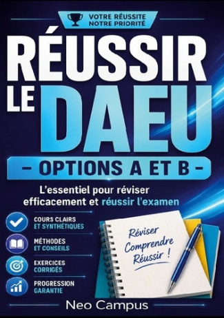 Campus_Neo-Reussir_daeu_options_a_et_b._L_essentiel_pour_reviser_effic-9782322866304_0