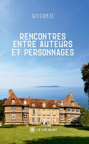 Caplat_Guy-Rencontres_entre_auteurs_et_personnages-9791044032300_0