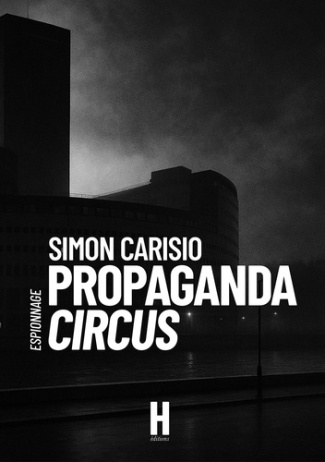 Carisio_Simon-Propaganda_Circus-9782386612411_0
