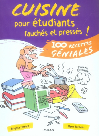 Carr_re_Brigitte_Boisteau_Manu-Cuisine_pour_tudiants_fauch_s_et_press_s_100_Recettes_g_niales-9782745922397_0