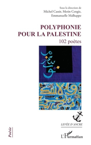Cassir_Michel_Cengiz_Metin_Malhappe_Emmanuelle-Polyphonie_pour_la_Palestine._102_po_tes-9782336589213_0