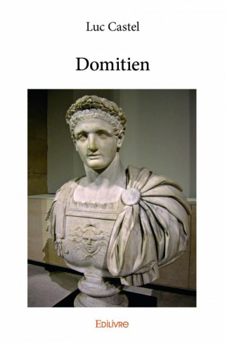 Castel_Luc-Domitien-9782332955685_0