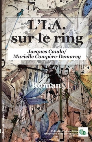 Cauda_Jacques_Comp_re-Demarcy_Murielle-L_I.A._sur_le_ring-9782384065424_0