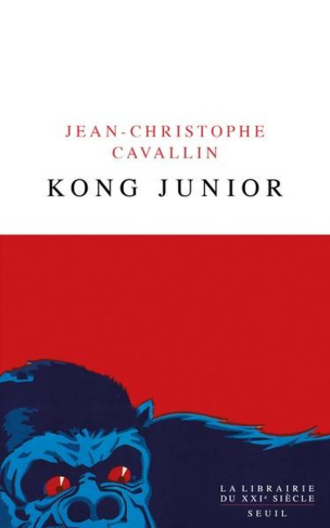 Cavallin_Jean-Christophe-Kong_Junior-9782021588668_0