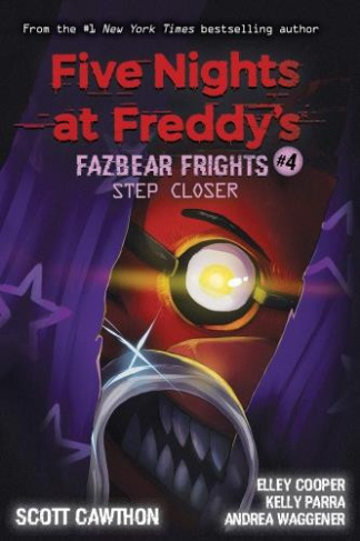 Cawthon_Scott-Fazbear_Frights_4-9781338576054_0