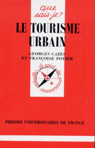 Cazes_Georges_Potier_Fran_oise-Le_tourisme_urbain-9782130479628_0
