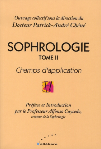 Ch_n_Patrick-Andr_Collectif-Sophrologie_2_Champs_d_application_Tome_2_Champs_d_application_en_sophrologie_cayc_dienne-9782868985835_0