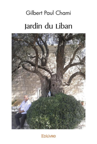 Chami_Gilbert_paul-Jardin_du_Liban-9782414506316_0