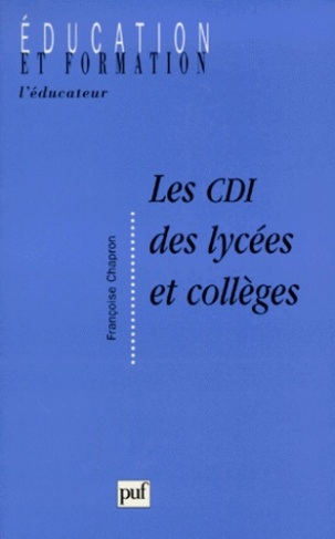 Chapron_Fran_oise-Les_CDI_des_lyc_es_et_coll_ges-9782130498339_0