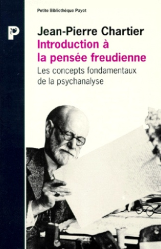 Chartier_Jean-Pierre-INTRODUCTION_A_LA_PENSEE_FREUDIENNE._Les_concepts_fondamentaux_de_la_psychanalyse-9782228887120_0