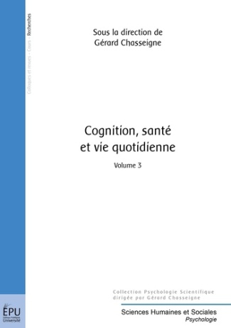 Chasseigne_G_rard-Cognition_Sant_et_Vie_Quotidienne._Volume_3-9782748350715_0