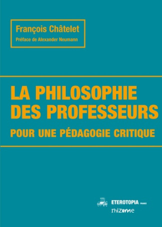 Chatelet_Fran_ois_Neumann_Alexander-La_philosophie_des_professeurs-9791093250786_0