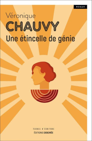 Chauvy_V_ronique-Une_tincelle_de_g_nie-9782812941177_0