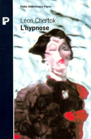 Chertok_L_on-L_HYPNOSE._Th_orie_pratique_et_technique-9782228881142_0