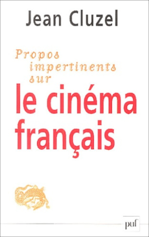 Cluzel_Jean-Propos_impertinents_sur_le_cin_ma_fran_ais-9782130539919_0