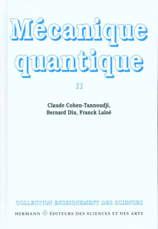 Cohen-Tannoudji_Claude_Diu_Bernard_Lalo_Franck-MECANIQUE_QUANTIQUE._TOME_2-9782705661212_0