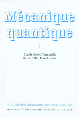 Cohen-Tannoudji_Claude_Diu_Bernard_Lalo_Franck-M_canique_quantique_Tome_1-9782705660741_0