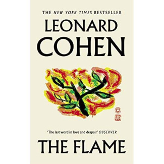 Cohen_Leonard-The_Flame-9781786893147_0