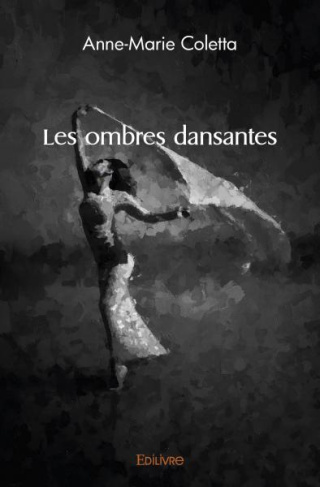 Coletta_Anne-Marie-Les_ombres_dansantes-9782414543168_0
