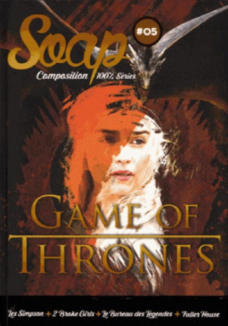 Collectif-Soap_5_Game_of_thrones_Game_of_thrones-9782916768137_0