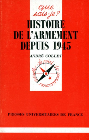 Collet_Andr_-Histoire_de_l_armement_depuis_1945-9782130453697_0