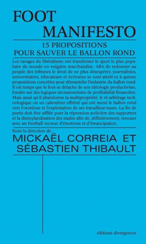 Correia_Micka_l_Thibault_S_bastien-Foot_manifesto._15_propositions_pour_sauver_le_ballon_rond-9791097088972_0