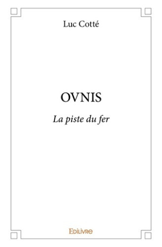 Cott_Luc-Ovnis._La_piste_du_fer-9782414234011_0