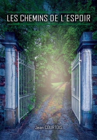 Courtois_Jean-Les_chemins_de_l_espoir-9791042491581_0