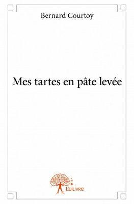 Courtoy_Bernard-Mes_tartes_en_p_te_lev_e-9782332971371_0