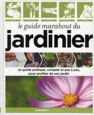 Cox_Martyn_Caldon_Helena_Akeroyd_Simon_Hendy_Je-Le_guide_marabout_du_jardinier-9782501076012_0