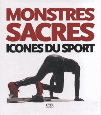 Cyel_Editions-Monstres_sacr_s_ic_nes_du_sport-9782362611278_0