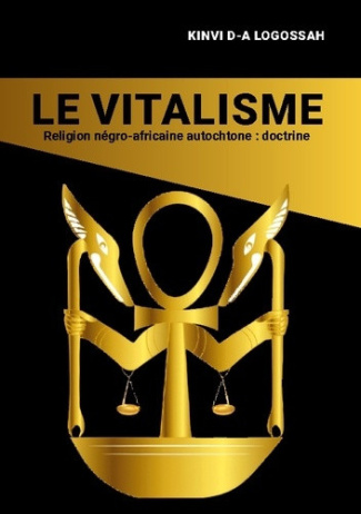 D-a_Logossah_kinvi-Vitalisme_-_religion_negro_africaine_autoc-9782322650880_0