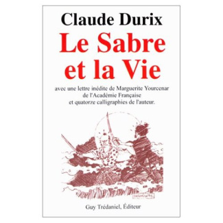 DURIX_CLAUDE-LE_SABRE_ET_LA_VIE-9782857078630_0
