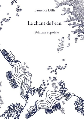 D_lis_Laurence-Chant_de_eau-9782322555086_0