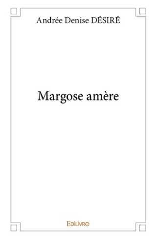 D_sir_Andr_e_Denise-Margose_am_re-9782334006460_0