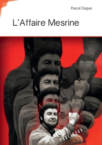 Dague_Pascal-L_Affaire_Mesrine-9782342168204_0