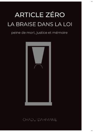 Dahmane_Chadli-Article_zero._La_braise_dans_la_loi-9782322597581_0