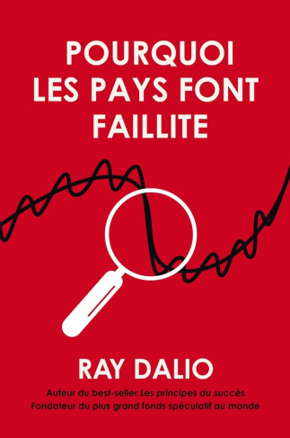 Dalio_Ray-Pourquoi_les_pays_font_faillite-9782361171070_0