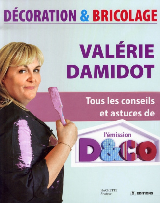 Damidot_Val_rie_Vendittelli_Marie-D_coration_et_Bricolage_Tous_les_conseils_et_astuces_de_l_mission_D_Co-9782012358911_0