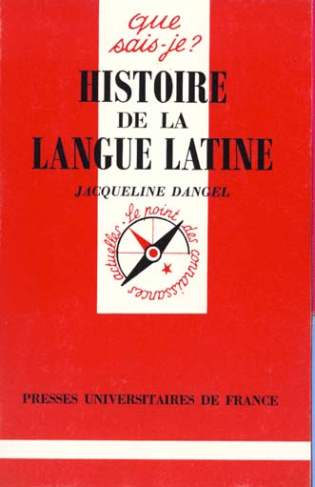 Dangel_Jacqueline-Histoire_de_la_langue_latine-9782130468486_0