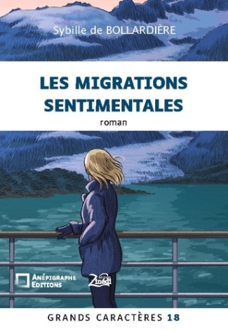 De_Bollardi_re_sybille-Migrations_sentimentales._Grands_caracteres_18_en_coedit-9782487257962_0