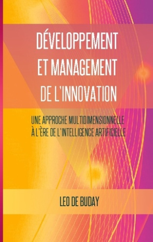 De_Buday_leo-Developpement_et_management_de_innovatio._Une_approche_multidimensionnel-9782322578085_0